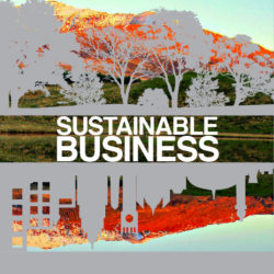 Tree background and text that reads sustainable business.